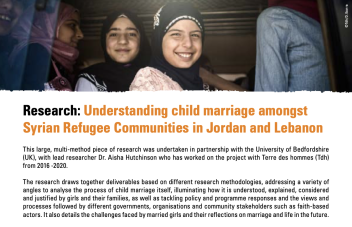 TDH Understanding child marriage amongst Syrian Refugee Communities in Jordan and Lebanon
