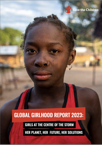 Save the children global girlhood report 2023